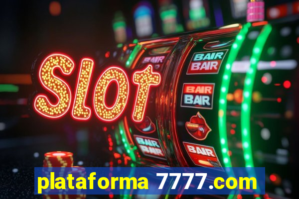 plataforma 7777.com